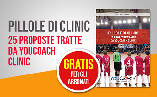 Pillole di clinic youcoach clinic Pillole di clinic youcoach clinic