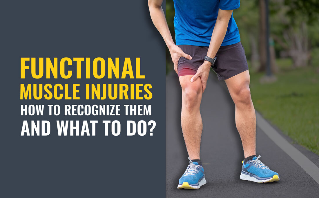 Functional muscle injuries: how to recognize them and what to do?