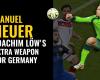 Manuel Neuer Extra player Germany Joachim Low