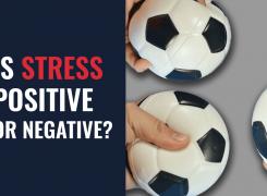 Is stress positive or negative
